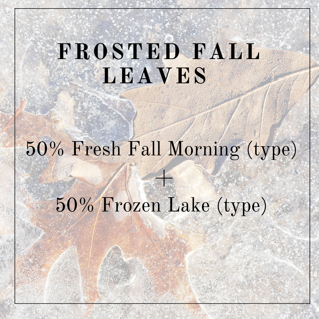 Frosted Fall Leaves - Fragrance Blend