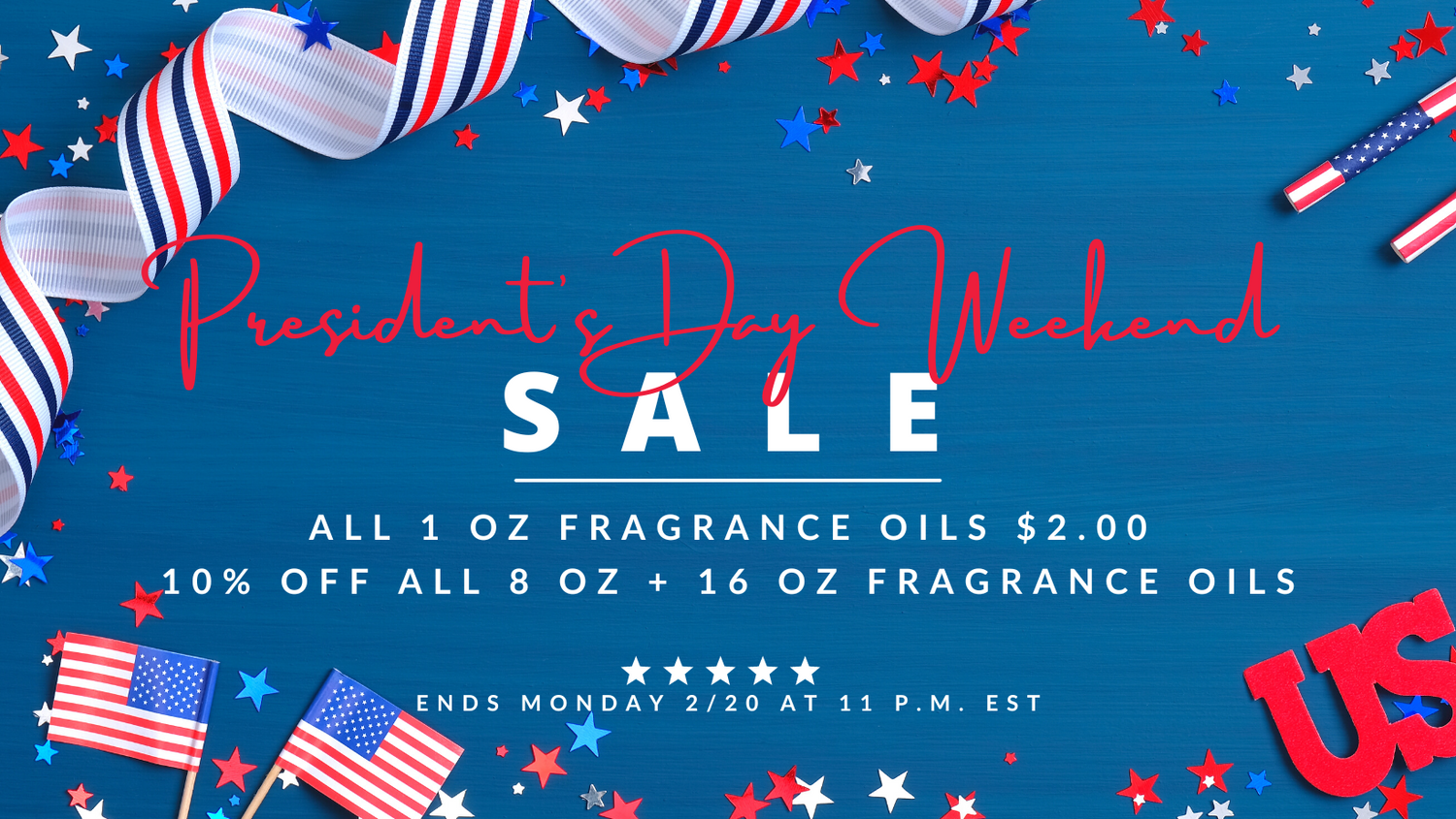 President's Day Sale | Ohio Fragrance Co.