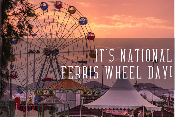 It's #NationalFerrisWheelDay